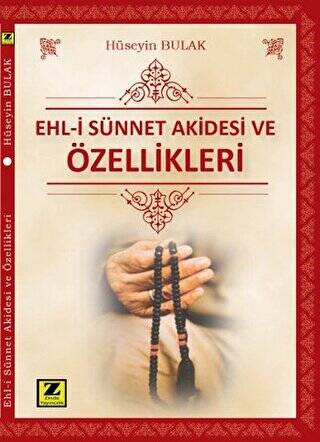 Ehl-i Sünnet Akidesi ve Özellikleri - 1