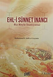 Ehl-i Sünnet İnancı - Biz Böyle İnanıyoruz - 1