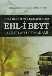 Ehli-i Sünnet ve`l-Cemaate Göre Ehli-i Beyt - 1