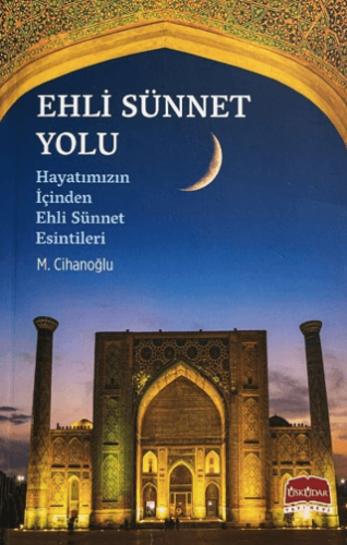 Ehli Sünnet Yolu - 1