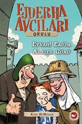 Ejderha Avcıları Okulu 10 Eyvah! Eao’da Aileler Günü! - 1