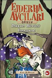 Ejderha Avcıları Okulu 11 Dikkat! Büyücü İş Başında - 1