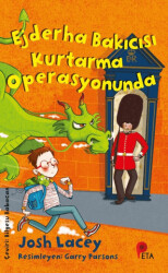 Ejderha Bakıcısı Kurtarma Operasyonunda - Peta Kitap
