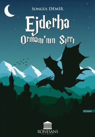 Ejderha Ormanı’nın Sırrı - 1