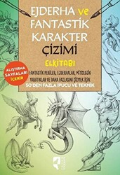 Ejderha ve Fantastik Karakter Çizimi Elkitabı - HayalPerest Kitap