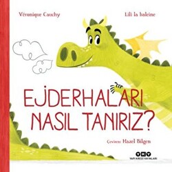 Ejderhaları Nasıl Tanırız? - 1