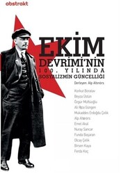 Ekim Devrimi`nin 100. Yılında Sosyalizmin Güncelliği - 1