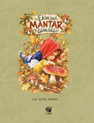 Ekin’in Mantar Günlüğü - Ginko Kitap