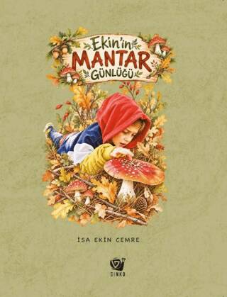 Ekin’in Mantar Günlüğü - 1