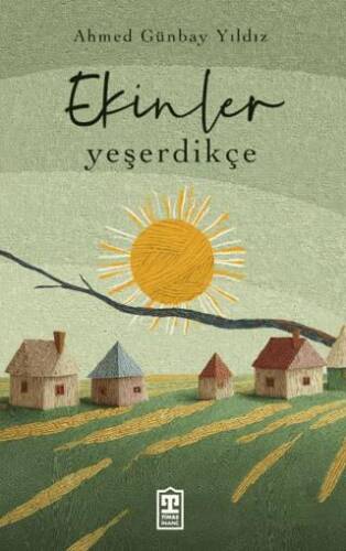 Ekinler Yeşerdikçe - 1