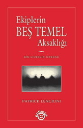 Ekiplerin Beş Temel Aksaklığı - 1