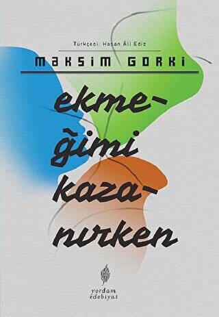 Ekmeğimi Kazanırken - 1