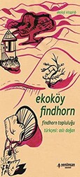 Ekoköy Findhorn - Findhorn Topluluğu - 1