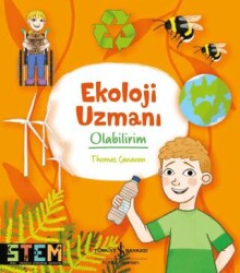 Ekoloji Uzmanı Olabilirim - İş Bankası Kültür Yayınları