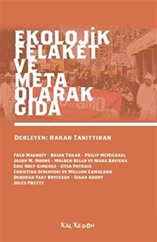 Ekolojik Felaket ve Meta Olarak Gıda - 1