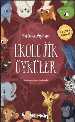 Ekolojik Öyküler - 1