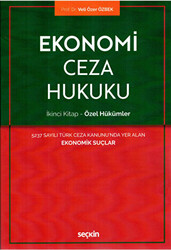 Ekonomi Ceza Hukuku - İkinci Kitap: Özel Hükümler - 1