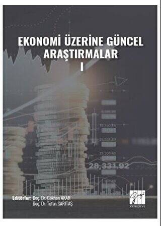 Ekonomi Üzerine Güncel Araştırmalar - I - 1