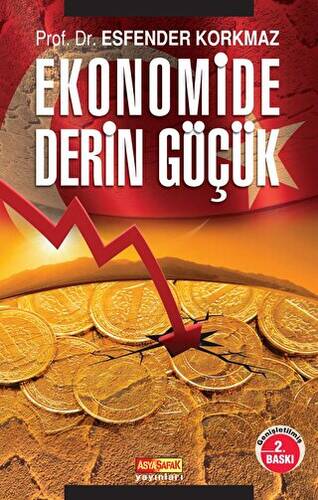 Ekonomide Derin Göçük - 1