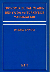 Ekonomik Bunalımların Dünya’da ve Türkiye’de Yansımaları - 1