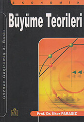 Ekonomik Büyüme Teorileri - 1