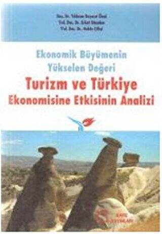 Ekonomik Büyümenin Yükselen Değeri Turizm ve Türkiye Ekonomisine Etkisinin Analizi - 1