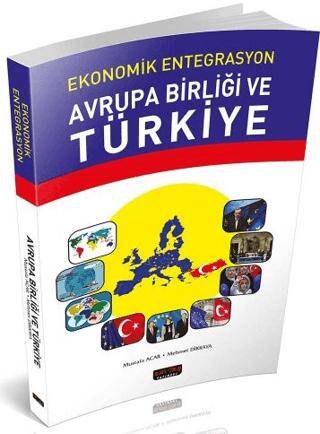 Ekonomik Entegrasyon Avrupa Birliği ve Türkiye - 1
