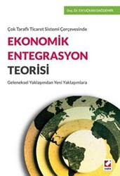 Ekonomik Entegrasyon Teorisi - 1