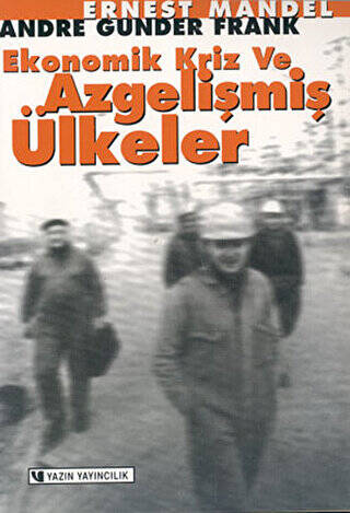 Ekonomik Kriz ve Azgelişmiş Ülkeler - 1