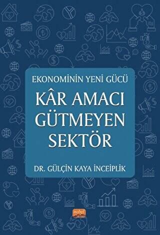 Ekonominin Yeni Gücü - Kar Amacı Gütmeyen Sektör - 1