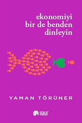 Ekonomiyi Bir De Benden Dinleyin - 1