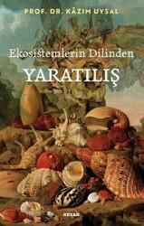 Ekosistemlerin Dilinden Yaratılış - 1