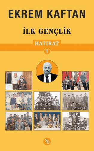 Ekrem Kaftan Hatırat 1 - İlk Gençlik - 1