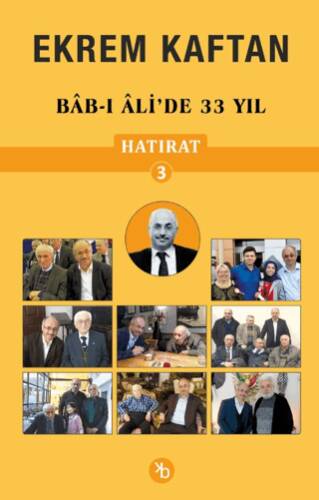 Ekrem Kaftan Hatırat 3 – Bab-ı Ali’de 33 Yıl - 1