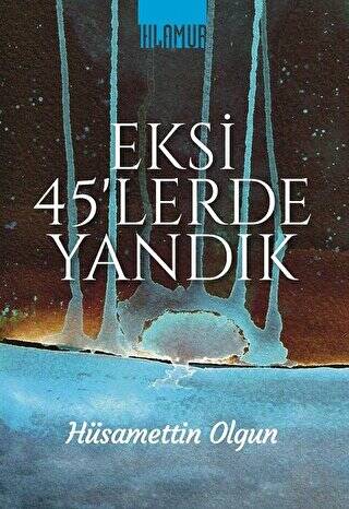 Eksi 45`lerde Yandık - 1