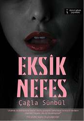 Eksik Nefes - 1
