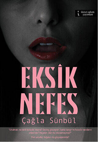 Eksik Nefes - 1