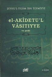 El-Akidetu’l - Vasıtıyye ve Şerhi - 1