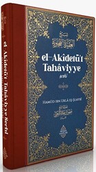 El-Akidetü`t Tahaviyye Şerhi - 1