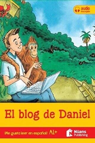 El Blog De Daniel +Audio Descargable A1+ Me Gusta Leer En Espanol! - 1