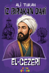 İz Bırakan Dahi El-Cezeri - Okutan Çocuk
