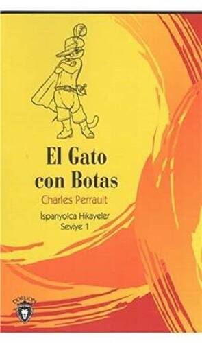 El Gato Con Botas İspanyolca Hikayeler Seviye 1 - 1