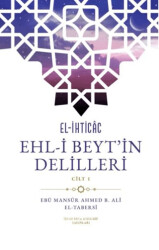 El-İhticac Ehl-i Beyt`in Delilleri - İmam Rıza Dergahı Yayınları