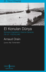 El Konulan Dünya - İş Bankası Kültür Yayınları