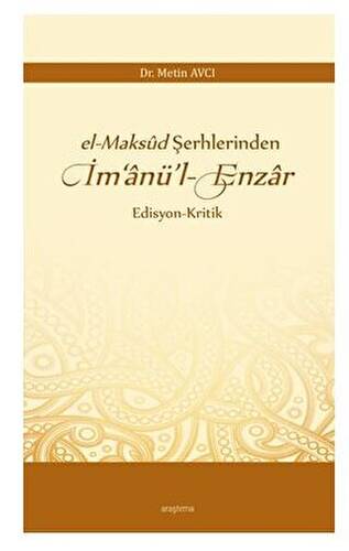 El-maksud Şerhlerinden İm‘anü’l-enzar - 1
