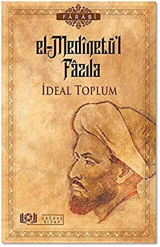 El-Medinetü’l Fazıla - İdeal Toplum - 1