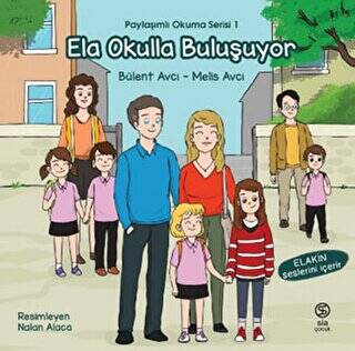 Ela Okulla Buluşuyor - 1