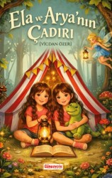 Ela ve Arya’nın Çadırı - Güneşyolu Yapım Yayın