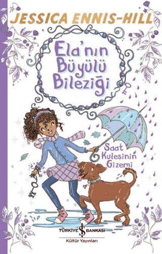Ela’nın Büyülü Bileziği – Saat Kulesinin Gizemi - 1