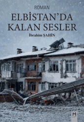 Elbistan’da Kalan Sesler - Memento Mori